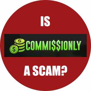Is Commissionly A Scam?