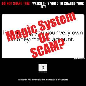 is The Auto Money System a scam or a magic system?