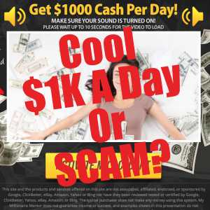 Is Get Paid 1K Per Day A Scam