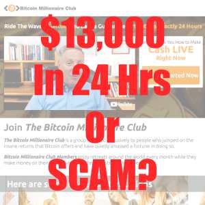 Is Bitcoin Millionaire Club a scam
