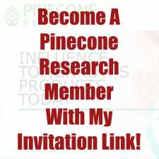 Become a Pinecone Research Member With My Invitation Link