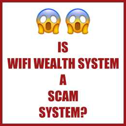 is Wifi Wealth System a scam