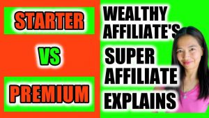 Wealthy Affiliate's Super Affiliate Explains- Starter vs Premium Membership