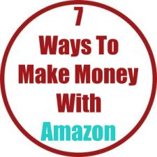 7 Ways To Make Money With Amazon